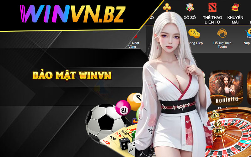 Bảo Mật Winvn - Chính Sách Bảo Mật Tại Casino WinVn 5 Bảo Mật Winvn